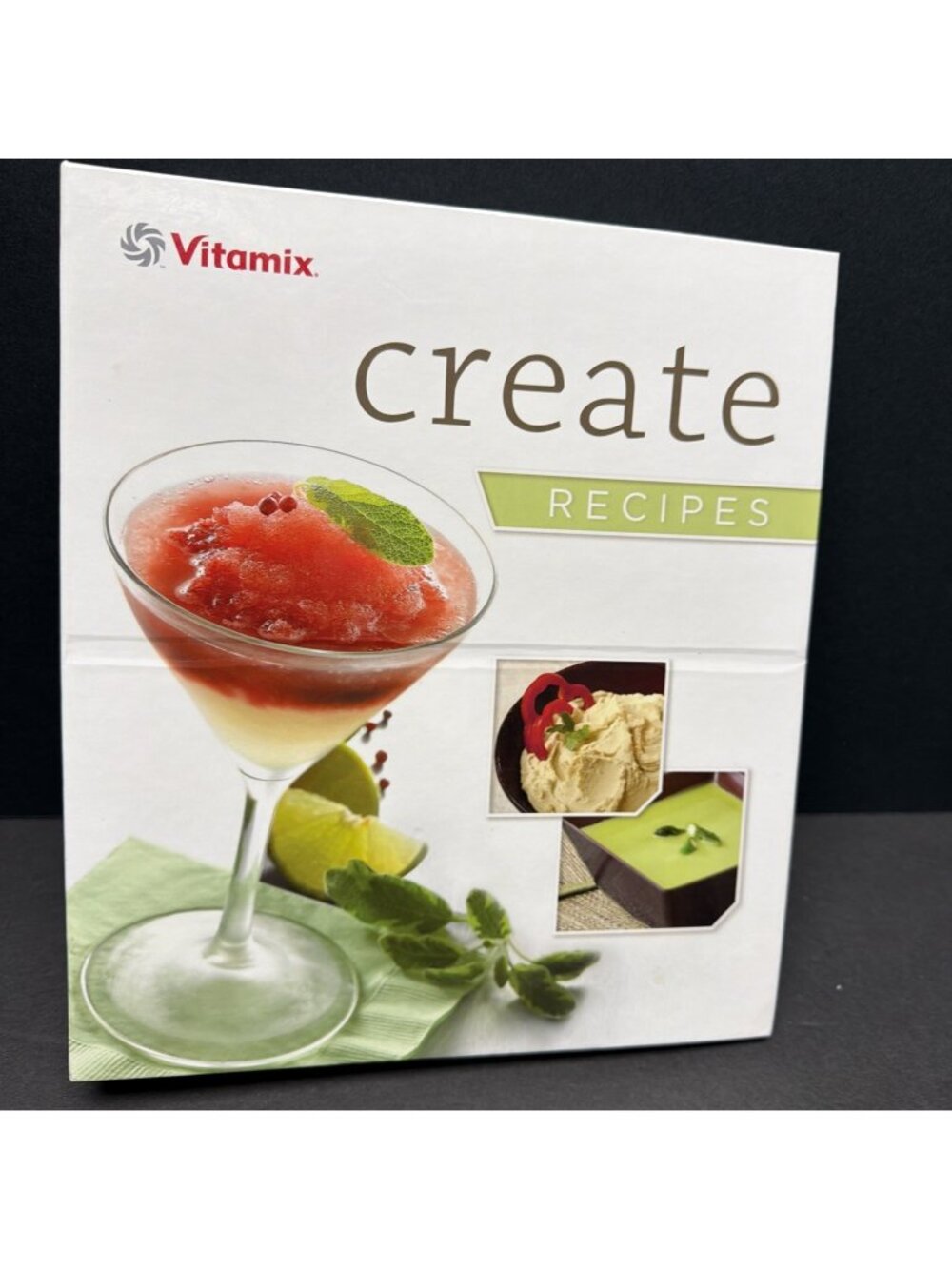 Vitamix Create 300 Recipes Cookbook Beverages Soups Sauces Chefs’ Recipes & More